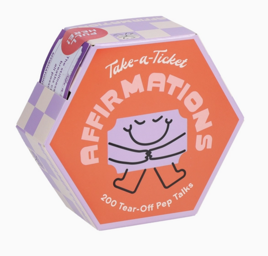 Take-A-Ticket: Affirmations