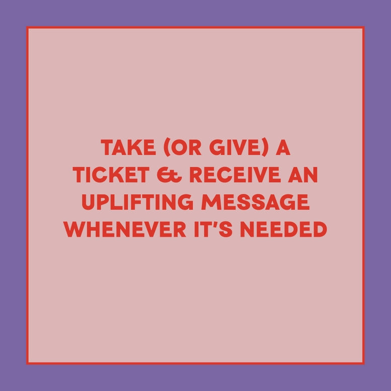 Take-A-Ticket: Affirmations