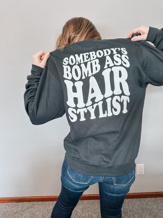 Bomb Hairstylist Crewneck